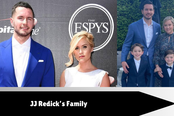 The Heart Behind The Athlete: Exploring The Inside Details Of JJ Redick’s Family